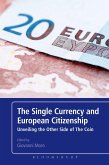 The Single Currency and European Citizenship The Single Currency and European Citizenship