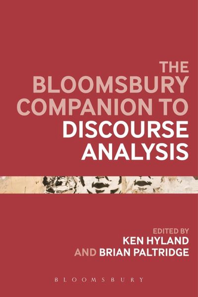 The Bloomsbury Companion to Discourse Analysis The Bloomsbury Companion to Discourse Analysis