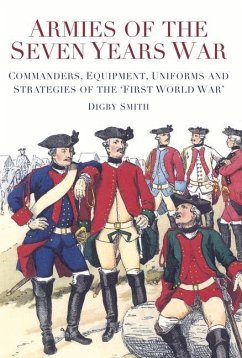 Armies of the Seven Years War - Smith, Digby