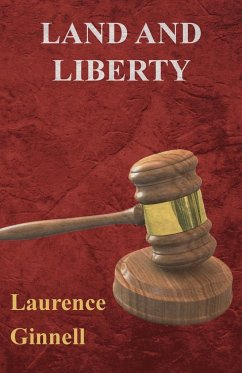 Land and Liberty - Ginnell, Laurence