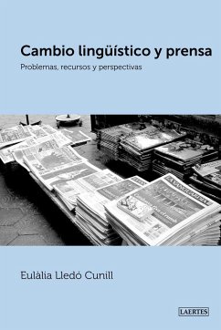 Cambio lingüístico y prensa : problemas, recursos y perspectivas - Lledó, Eulàlia