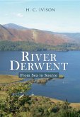 River Derwent: From Sea to Source