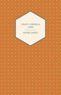 Crapy Cornelia (1909) - James, Henry