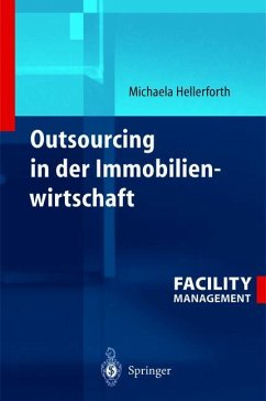 Outsourcing in der Immobilienwirtschaft - Hellerforth, Michaela