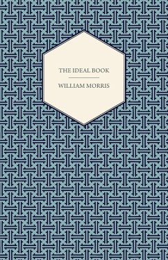 The Ideal Book - Morris, William