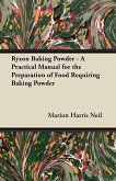 Ryzon Baking Powder - A Practical Manual for the Preparation of Food Requiring Baking Powder