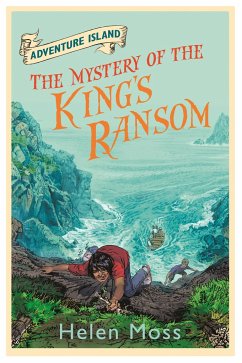 Adventure Island: The Mystery of the King's Ransom - Moss, Helen