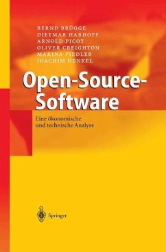 Open-Source-Software - Brügge, Bernd; Harhoff, Dietmar; Picot, Arnold; Creighton, Oliver; Fiedler, Marina; Henkel, Joachim