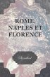 Rome, Naples Et Florence - Bild 1