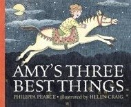 Amy's Three Best Things - Pearce, Philippa