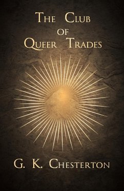 The Club of Queer Trades - Chesterton, G. K.