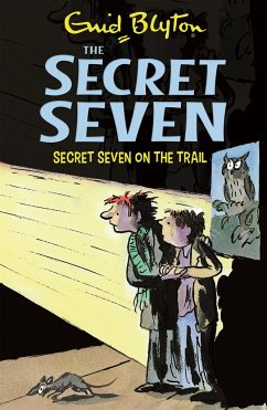 Secret Seven: Secret Seven On The Trail - Blyton, Enid