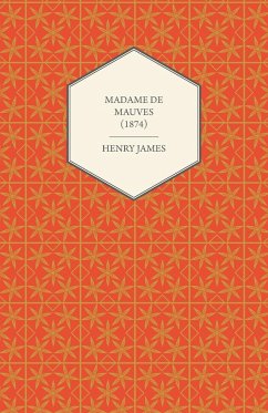 Madame de Mauves (1874) - James, Henry