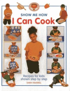 Show Me How: I Can Cook - Maxwell, Sarah