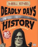 Deadly Days in History Deadly Days in History