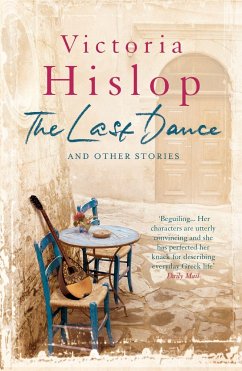 The Last Dance and Other Stories - Hislop, Victoria