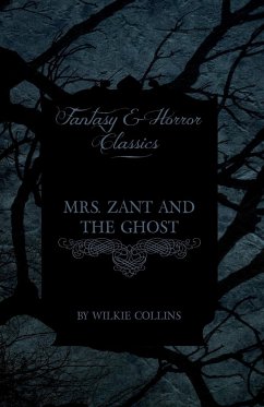 Mrs. Zant and the Ghost ('The Ghost's Touch') (Fantasy and Horror Classics)