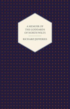 A Memoir of the Goddards of North Wilts