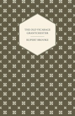 The Old Vicarage Grantchester - Brooke, Rupert