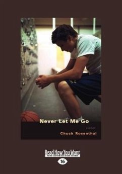 Never Let Me Go: A Portrait of Sexual Predation (Large Print 16pt) - Rosenthal, Chuck