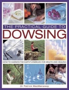 The Practical Guide to Dowsing - Macmanaway, Patrick