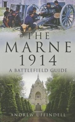 The Marne 1914 - Uffindell, Andrew