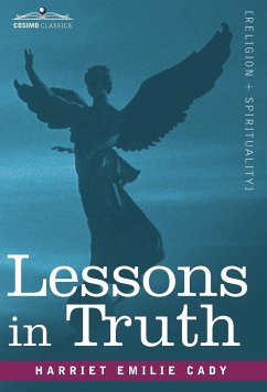 Lessons in Truth - Cady, Harriet Emilie