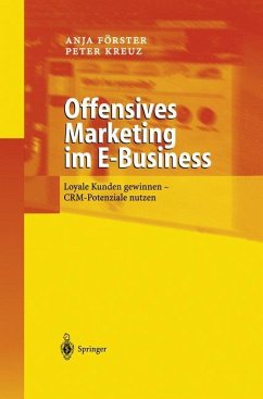Offensives Marketing im E-Business - Förster, Anja;Kreuz, Peter