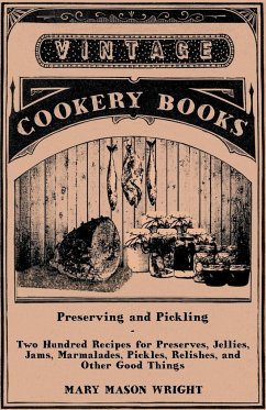 Preserving and Pickling - Wright, Mary Mason