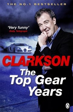 The Top Gear Years - Clarkson, Jeremy