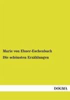 Die schönsten Erzählungen - Ebner-Eschenbach, Marie Von