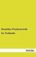 De Profundis - Przybyszewski, Stanislaw