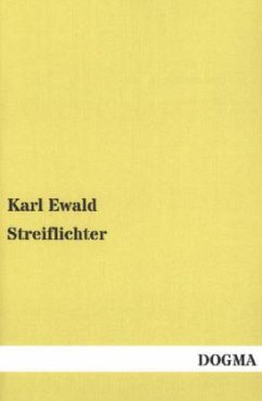 Streiflichter - Ewald, Karl