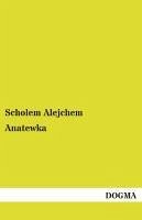 Anatewka - Alejchem, Scholem