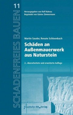 Schäden an Außenmauerwerk aus Naturstein - Sauder, Martin;Schloenbach, Renate