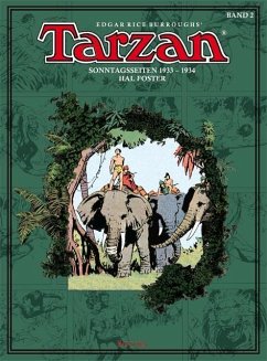 Tarzan Sonntagsseiten 02. 1933 - 1934 - Burroughs, Edgar Rice;Foster, Harold R.