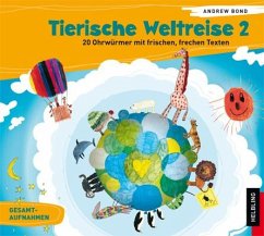 Tierische Weltreise, Lieder-Audio-CD / Tierische Weltreise Tl.2 - Bond, Andrew