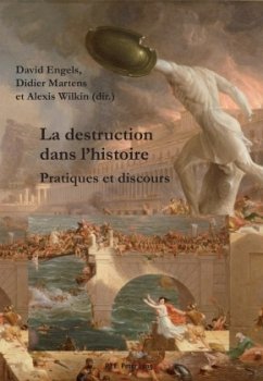 La destruction dans l'histoire