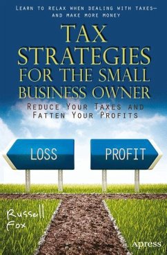 Tax Strategies for the Small Business Owner - Fox, Russell