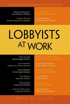 Lobbyists at Work - Leech, Beth L.