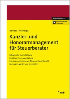 Kanzlei- und Honorarmanagement für Steuerberater - Berners, Jürgen F.;Warttinger, Annerose