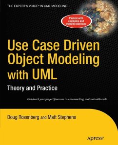 Use Case Driven Object Modeling with UML - Rosenberg, Don;Stephens, Matt