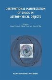 Observational Manifestation of Chaos in Astrophysical Objects