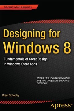 Designing for Windows 8 - Schooley, Brent