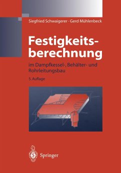 Festigkeitsberechnung - Schwaigerer, Siegfried;Mühlenbeck, Gerd
