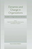 Dynamics and Change in Organizations