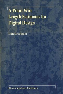 A Priori Wire Length Estimates for Digital Design - Stroobandt, Dirk