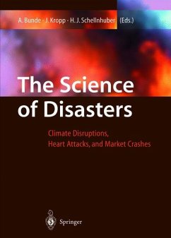 The Science of Disasters: Climate Disruptions, Heart Attacks, and Market Crashes