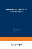 Grain Futures Contracts: An Economic Appraisal