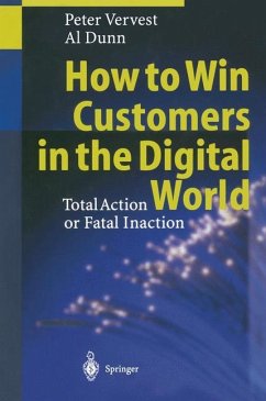 How to Win Customers in the Digital World - Vervest, Peter;Dunn, Al